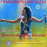 Margareth Menezes - Ao Vivo: Festival de Verao Salvador 2004 ( Audio CD ) - B000CQ77J4