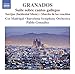 Granados: Orchestral Works Vol. 1