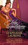 A Lady of Expectations and Other Stories: A Lady of Expectations\The Secrets of a Courtesan\How to Woo a Spinster (Hqn)