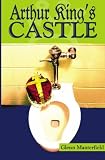 Arthur King's Castle