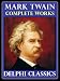 Complete Works of Mark Twain (Illustrated)