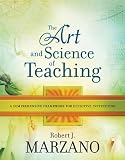 The Art and Science of Teaching: A Comprehensive Framework for Effective Instruction