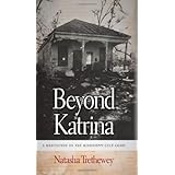 Beyond Katrina: A Meditation on the Mississippi Gulf Coast (Sarah Mills Hodge Fund Publication)