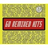 60 Remixed Hits