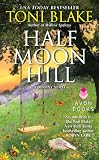 Half Moon Hill: A Destiny Novel