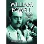 William Powell: The Life and Films