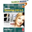 Adobe Photoshop CS3 A-Z: Tools and features illustrated ready reference