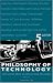 Philosophy of Technology