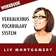 Verbalicious Vocabulary System: Speak with Confidence with 750 English Language Vocabulary Words