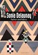 Sonia Delaunay: Fashion and Fabrics