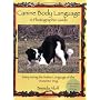 Canine Body Language - A Photographic Guide by Brenda Aloff