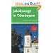 Jakobswege in Oberbayern. Unterwegs auf alten Pilgerpfaden. 25 Touren f�r Genie�er