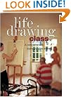Life Drawing Class: A Comprehensive Course in Figure Drawing