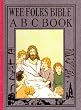 Wee Folks Bible ABC Book (Wee Books for Wee Folk)