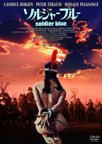 DVD名画劇場 ソルジャー・ブルー<HDリマスター版>