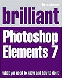 Brilliant Adobe Photoshop Elements 7