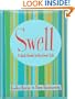 Swell: A Girl's Guide to the Good Life