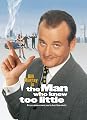 The Man Who Knew Too Little