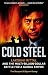 Cold Steel: Lakshmi Mittal and the Multi-Billion-Dollar Battle for a Global Empire RS.311.00