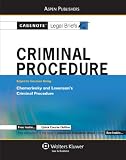 Criminal Procedure: Chemerinsky and Levenson 1st Edition (Casenote Legal Briefs)