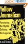 Yellow Journalism: Puncturing the Myths, Defining the Legacies