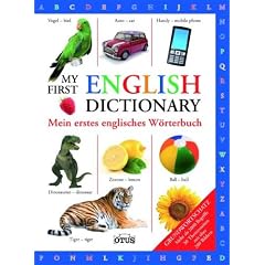 Englisches Bilderw�rterbuch, Mein erstes: Mein erstes englisches W�rterbuch