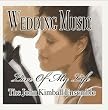 Wedding Music, Love Of My Life