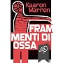 Frammenti di ossa di Kaaron Warren