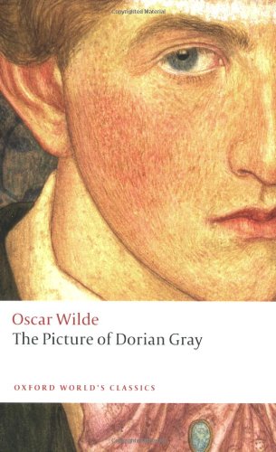The Picture of Dorian Gray (Oxford World's Classics)