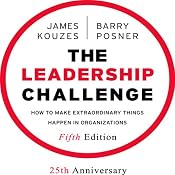 The Leadership Challenge: How to Make Extraordinary Things Happen in Organizations, Fifth Edition | [Barry Z. Posner, James M. Kouzes]