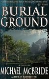 Burial Ground: A Novel