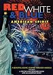 Red, White & Blue: American Spirit (Fireworks DVD)