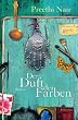 Der Duft der Farben: Roman