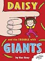 Daisy and the Trouble with Giants (Daisy Series)