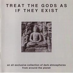 Treat the Gods As If They Exist [RARE]