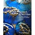 The Intelligent Layman's Book of Stained and Art Glass: A Unique History of Glass Design and Making