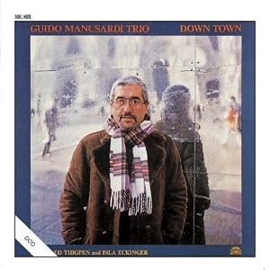 Down Town by Guido Manusardi Trio (Audio CD - 2010)
