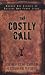 The Costly Call: Modern-Day Stories of Muslims Who Found Jesus