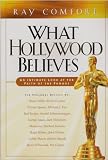 What Hollywood Believes