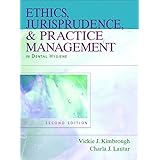ethics jurisprudence and practice management in dental hygiene 2nd edition