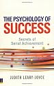 The Psychology of Success: Secrets of Serial Achievement