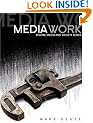 Media Work (Digital Media and Society)