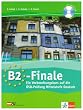 B2 - Finale. �bungsbuch: Ein Vorbereitungskurs auf die �SD-Pr�fung Mittelstufe Deutsch