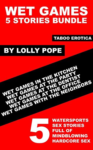 Wet Games - 5 Stories Bundle