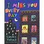 I Miss You Every Day