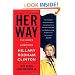Her Way: The Hopes and Ambitions of Hillary Rodham Clinton