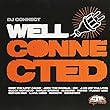 Well Connected by DJ Connect (2014-12-09)【並行輸入品】