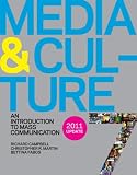 Media and Culture 7e with 2011 Update: An Introduction to Mass Communication