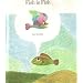 Fish Is Fish