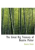 The Great Big Treasury of Beatrix Potter (Large Print Edition) Beatrix Potter